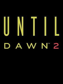 Until Dawn 2