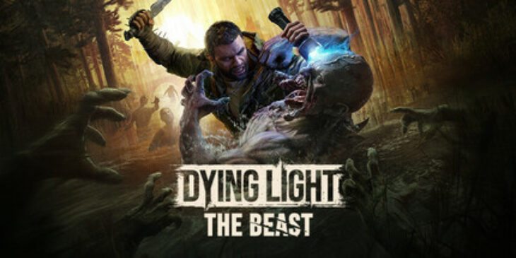 dying light - the beast - steam