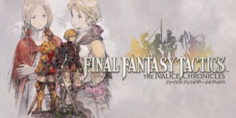 Final Fantasy Tactics - The Ivalice Chronicles